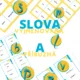 Slova vyjmenovaná a příbuzná 2