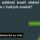 AZ KVÍZ: Středověk I. (První státy, Velká Morava) 3