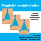 Magické trojúhelníky 2