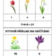 Jarní kytičky - písmenkování 6