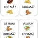 JÁ MÁM, KDO MÁ? - jídlo  5