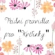 Třídní pravidla - “Květinky” 2