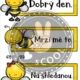 Třídní samospráva - včelky 4