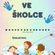 Vítej ve školce 2