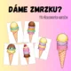 DÁME ZMRZKU? 2