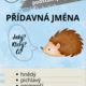 SLOVNÍ DRUHY SE ZVÍŘÁTKY - Výzdoba třídy, demonstrační karty - 2 verze 6
