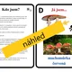 UČÍME SE POZNÁVAT NAŠE NEJZNÁMĚJŠÍ HOUBY - aktivity mimo lavice 4