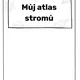 Atlas stromů 2