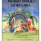 24 omalovánek s příběhy PŮJDEM SPOLU DO BETLÉMA 4