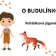 Pohádková jógová lekce - O Budulínkovi 2