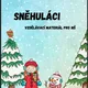 Sněhuláci 2
