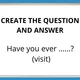 PRESENT PERFECT HAVE YOU EVER  2