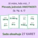 Převody jednotek délky, obsahu, objemu, času a hmotnosti - zvýhodněná sada 5