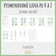 Já mám, kdo má? Vyjmenovaná slova po V a Z 2