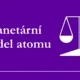 Planetární model atomu | prezentace 2