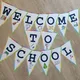 Uvítací girlanda - WELCOME TO SCHOOL 2