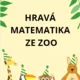 Hravá matematika ze ZOO 2