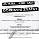 Já mám, kdo má - DOPRAVNÍ ZNAČKY  2