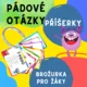 Pádové otázky- příšerky- plakáty, brožurka 2