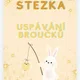 Uspávání broučků - stezka, přípravy, aktivity 7