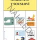Tvoření slov a obohacování slovní zásoby (šestiúhelníky + skládání) 4