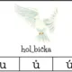 Kolíčkování - rozlišování u/ú/ů 3