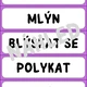 PLÁCANÁ - vyjmenovaná slova po L + příbuzná 2