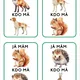 Já mám, kdo má LESNÍ A DOMÁCÍ ZVÍŘATA  3