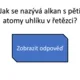 Riskuj! - Uhlovodíky 3