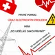 PRVNÍ POMOC - úraz elektrickým proudem 2