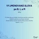ŠIFRY - vyjmenovaná slova po B, L a M 2