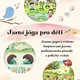 Příroda, zvířátka, jaro se probouzí 2