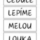 Slovní domino k hlásce C 3