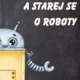 Plakáty do učebny informatiky - pravidla používání robotů 3