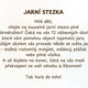 Jarní stezka (plotovka) 3