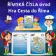 ŘÍMSKÁ ČÍSLA úvod hra_Cesta do Říma 3