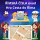 ŘÍMSKÁ ČÍSLA úvod hra_Cesta do Říma 4