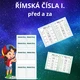 ŘÍMSKÁ ČÍSLA I 2