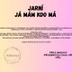 JARNÍ - já mám, kdo má?  2