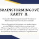 Brainstormingové karty II. 2