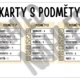Shoda PŘÍSUDKU s PODMĚTEM: kostky (jednoduchý i několikanásobný podmět) 4
