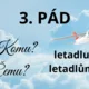 PÁDY 2