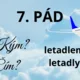 PÁDY 3