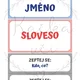 PODSTATNÁ JMÉNA x SLOVESA - rozlišování dvojic slov 2