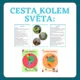 Program ke Dnu matek: CESTA KOLEM SVĚTA 3