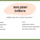 Kdo jsem ? Zvířata 2