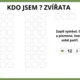 Kdo jsem ? Zvířata 4