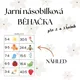 Jarní násobilková běhačka 3