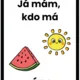 Já mám, kdo má - LÉTO 2