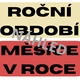 Plakátky-roční období, měsíce v roce, dny v týdnu 2